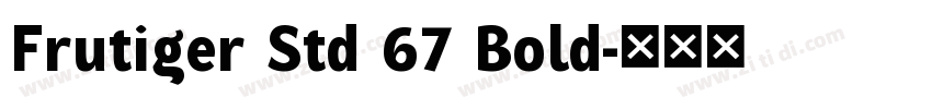 Frutiger Std 67 Bold字体转换